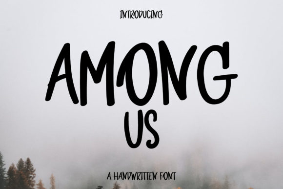 Among Us: A Quirky Handwritten Font for Campaigns