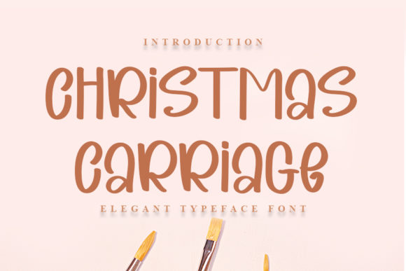 Christmas Carriage: A Handwritten Font for Small Business Branding