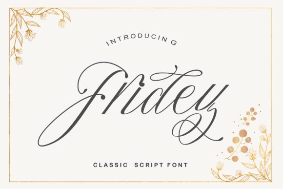 Fridey: A Classy Handwritten Font for Your Brand