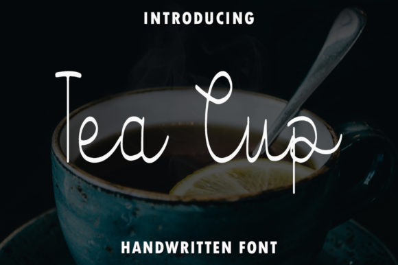 Tea Cup: The Elegant Script Font for Campaigns