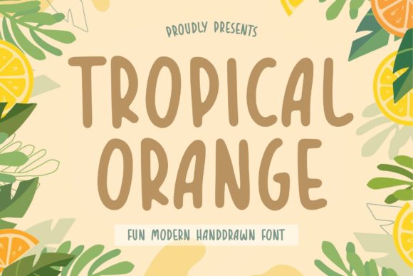 Tropical Orange: A Handwritten Font for Bold Marketing